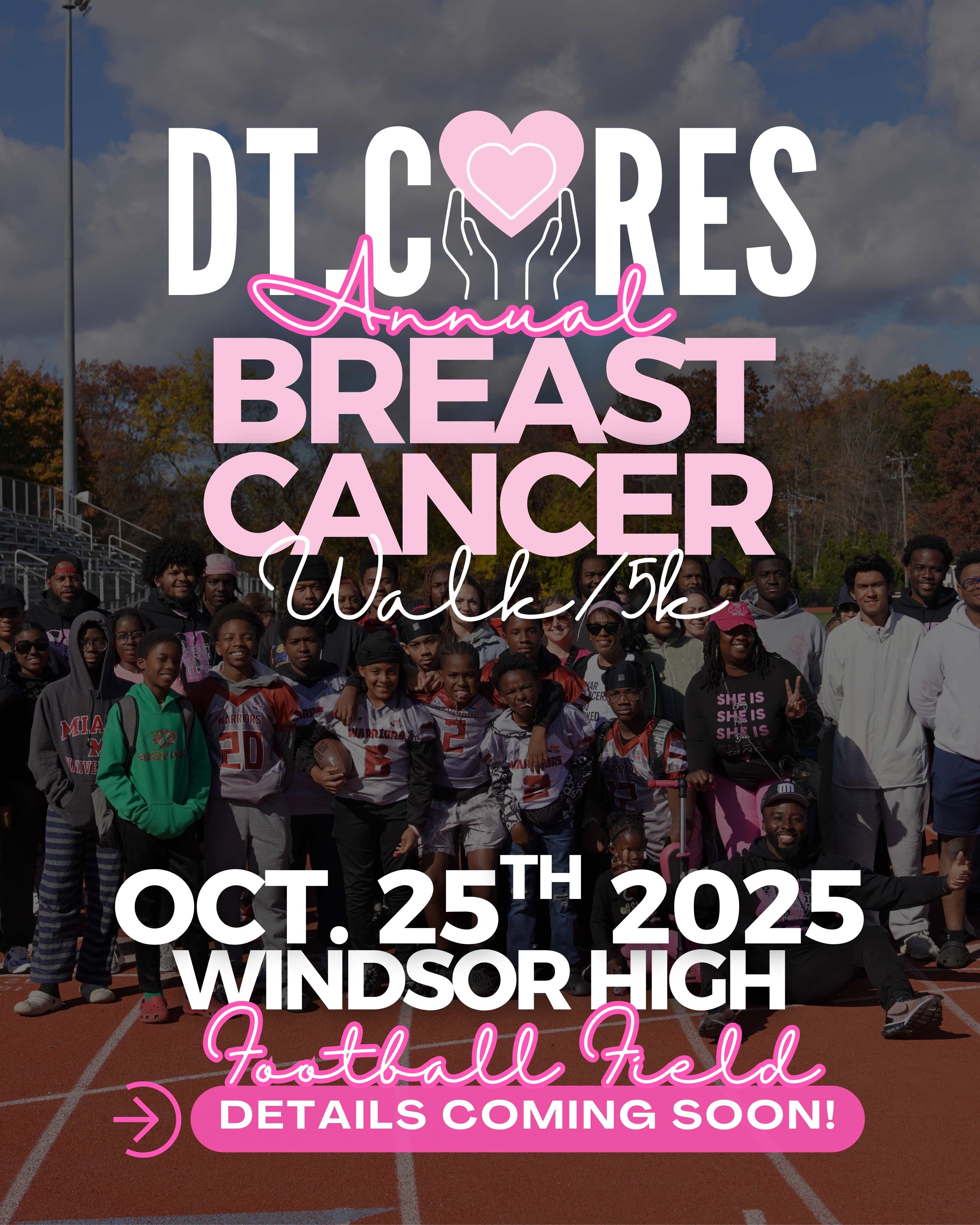 DT Cares Annual Breast Cancer Walk/5K - October 25th 2025 at Windsor High Football Field